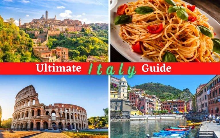 The Ultimate Guide to Italy for First Time Visitors